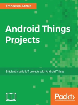 cover image of Android Things Projects